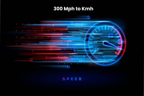 300 Mph to Kmh