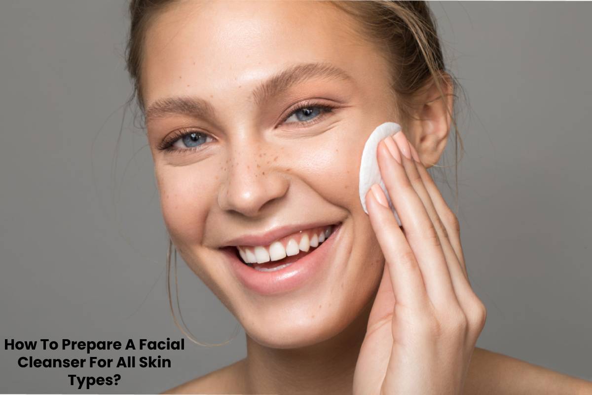 Facial Cleanser For All Skin Types? Vigor Blog 2022