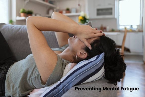 Preventing Mental Fatigue