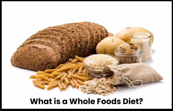 The Benefits of a Whole Foods Diet (1)