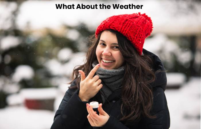 What About the Weather