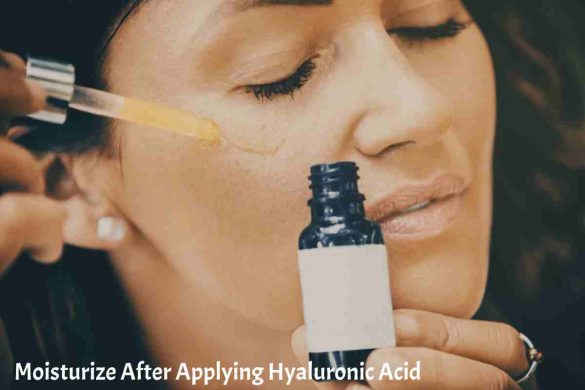 Moisturize After Applying Hyaluronic Acid
