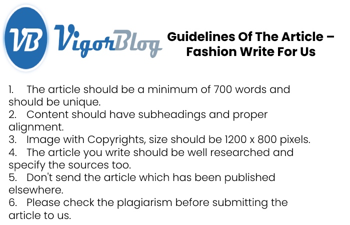 Guidelines of the Article – Write for us Fashion