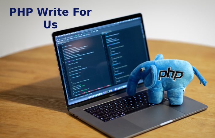 PHP Write For Us
