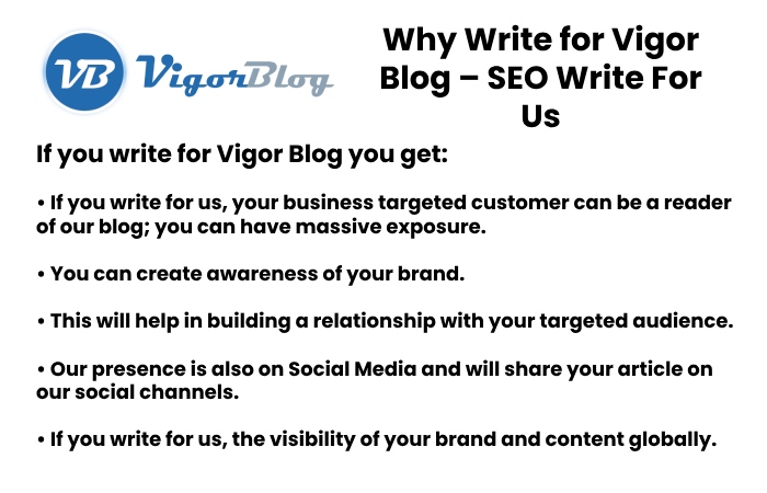 Why Write for Vigor Blog – SEO Write For Us