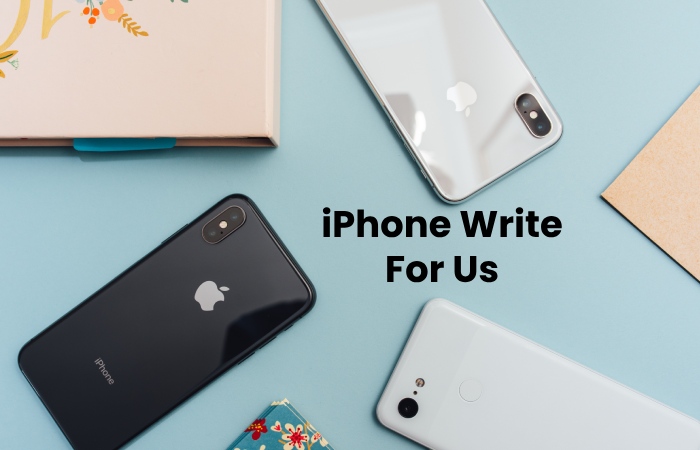 iPhone Write For Us