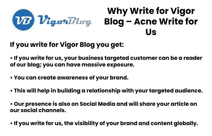 Why Write for Vigor Blog – Acne Write for Us